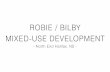 ROBIE / BILBY MIXED-USE DEVELOPMENT