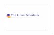 The Linux Scheduler