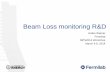 Beam Loss monitoring R&D