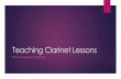 Tips for Teaching Clarinet Lessons