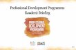 Professional Development Programme (Leaders) Briefing