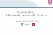 Cosmeceuticals: A review of the scientific evidence
