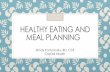 HEALTHY EATING AND MEAL PLANNING