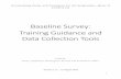 Baseline Survey: Training Guidance and Data Collection Tools