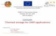 Lecture: Thermal storage for SHIP applications