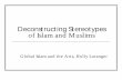 Deconstructing Stereotypes of Islam and Muslims