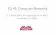 CS 43: Computer Networks