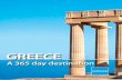 GREECE - A 365 DAY DESTINATION