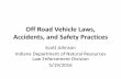 Off Road Vehicle Laws, Accidents, and Safety Practices