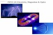 Lecture 1-1 PHYS 241 Electricity, Magnetism & Optics