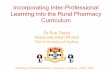 Incorporating Inter-Professional Learning into the Rural ...