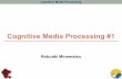 Cognitive Media Processing #1