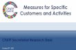 Measures for Specific Customers and Activities