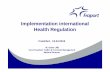 Implementation international Health Regulation