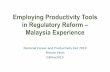 Employing Productivity Tools in Regulatory Reform Malaysia ...