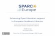 In European Academic Libraries Enhancing Open Education ...