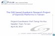 The OAI-based Academic Research Project of Open5G ...