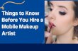 Things to Know Before You Hire a Mobile Makeup Artist