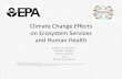 Climate Change Effects on Ecosystem Services and Human Health