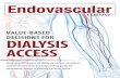 VALUE-BASED DECISIONS FOR DIALYSIS ACCESS