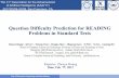 Question Difficulty Prediction for READING Problems in ...