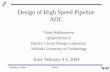 Design of High Speed Pipeline ADC - European Space Agency