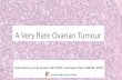 A Very Rare Ovarian Tumour - cdn.ymaws.com
