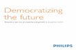 Democratizing the future