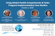 Using Global Health Competencies & Tools: Program ...