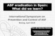 ASF eradication in Spain: What did we learn?
