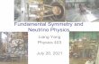 Fundamental Symmetry and Neutrino Physics
