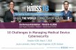 10 Challenges in Managing Medical Device Cybersecurity