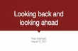 Looking back and looking ahead - web.stanford.edu