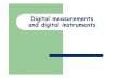 Digital measurements and digital instruments