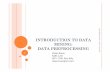 INTRODUCTION TO DATA MINING: DATA PREPROCESSING