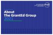 The GrantEd Group About The GrantEd Group 2021