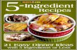 5-Ingredient Recipes: 21 Easy Dinner Ideas with 5 ...