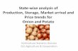 State-wise analysis of Production, Storage, Market arrival ...