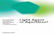 Light Agent or Agentless?