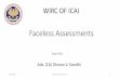 Faceless Assessment and Appeals - WIRC-ICAI