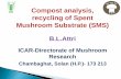 Compost analysis, recycling of Spent Mushroom Substrate (SMS)
