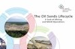 The Oil Sands Lifecycle - OSCA