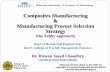 Composites Manufacturing Manufacturing Process Selection ...