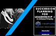 SUCCESSION PLANNING FOR LEADERSHIP