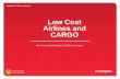 Low Cost Airlines and CARGO
