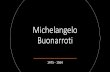 Michelangelo Buonarroti - Il-Cubo