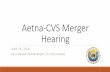 Aetna-CVS Merger Hearing