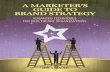 A MARKETER’S GUIDE A MARKETER’S TO BRAND STRATEGY