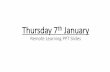 Thursday 7 January