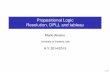 Propositional Logic Resolution, DPLL and tableau